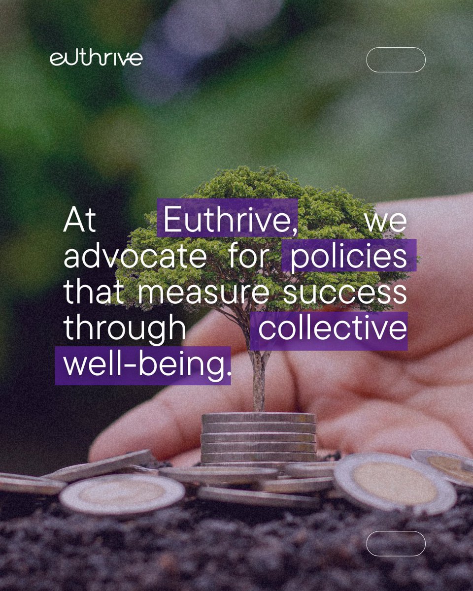 Rethinking the economy means rethinking what we value. At <a href="/euthrive/">Euthrive</a>, we believe the purpose of growth is to improve health, equity and sustainability.
#Euthrive #WellbeingEconomy #PublicHealth #SustainableFuture