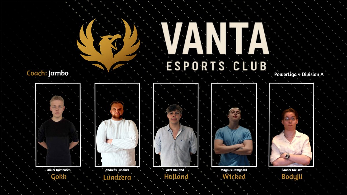 VANTA Esports Club (@cs2vantaec) on Twitter photo Our Team For PowerLiga 4 Division A Is Official
Welcome Boys
Sander "Bodyji" Nielsen <a href="/SlnSander/">sander</a>
Magnus "W1CKED" Damgaard <a href="/ItsSoW1CK3D/">W1CK3D</a>
Axel "Holland" Holland <a href="/AxelHollandcs/">Axel Holland</a>
Andreas "Lundzera" Lundbek <a href="/LunDZerA_/">Andreas" LunDZerA " Lundbek</a>
Oliver "Gokk" Kristensen <a href="/gokkxd/">Gokk</a> Our Team For PowerLiga 4 Division A Is Official
Welcome Boys
Sander "Bodyji" Nielsen <a href="/SlnSander/">sander</a>
Magnus "W1CKED" Damgaard <a href="/ItsSoW1CK3D/">W1CK3D</a>
Axel "Holland" Holland <a href="/AxelHollandcs/">Axel Holland</a>
Andreas "Lundzera" Lundbek <a href="/LunDZerA_/">Andreas" LunDZerA " Lundbek</a>
Oliver "Gokk" Kristensen <a href="/gokkxd/">Gokk</a>