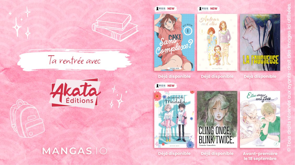 📚✨ Cette rentrée, Akata débarque en force sur l’app avec 6 nouveaux titres qui feront battre le cœur des fans de shôjo et josei 💘

Les nouveautés à découvrir :
💥 Sans complexe
💘 Autour d’elles
👀 La Faucheuse
🤫 Le Secret de Madoka
👁️ Cling once, blink twice
👭 Elles étaient