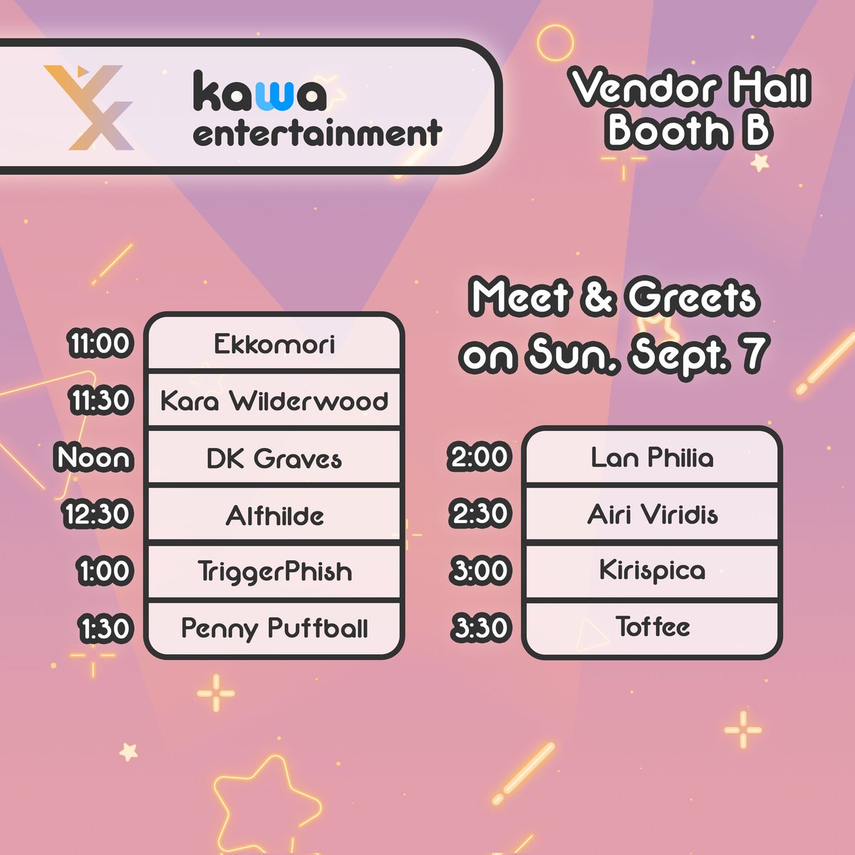 kawa_entertain's tweet image. Kawa Entertainment x VEXPO Meet &amp;amp; Greet Schedule