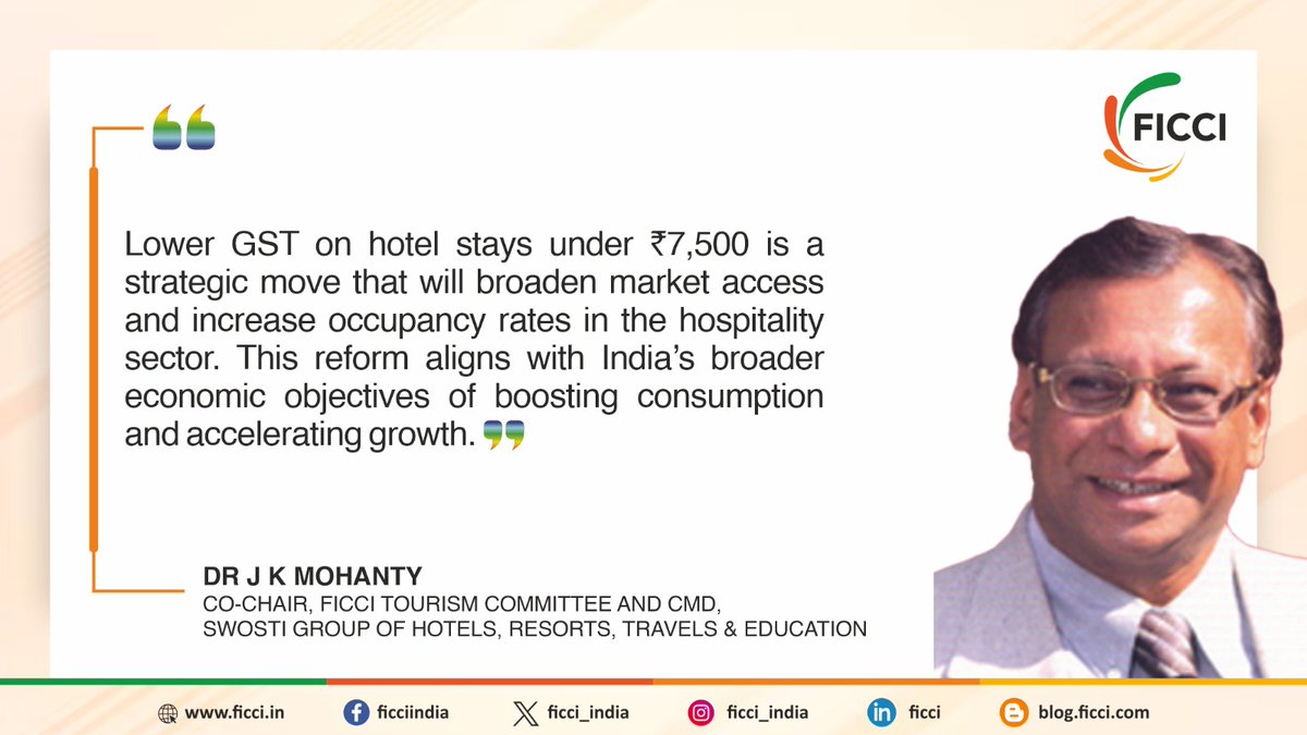 Lower #GST on hotel stays under ₹7,500 is a strategic move that will broaden market access and increase occupancy rates in the hospitality sector. This reform aligns with India’s broader economic objectives of boosting consumption and accelerating growth: Dr <a href="/jkmohantySWOSTI/">Dr Jitendra.K.Mohanty</a>,