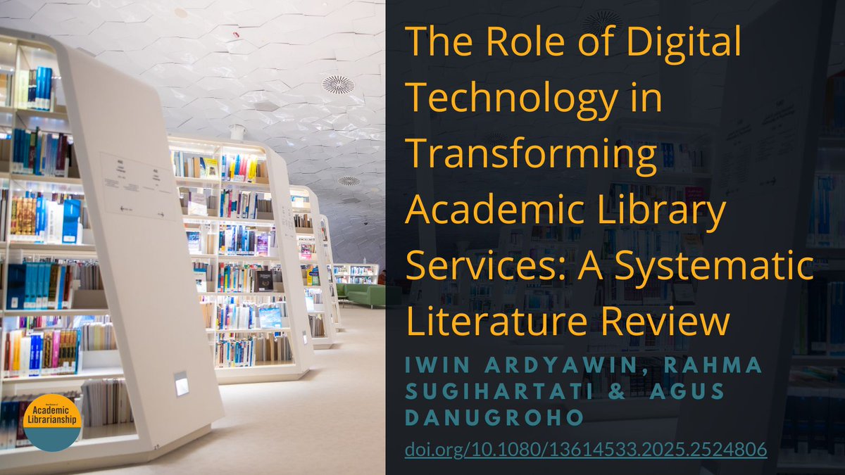 New article: The Role of Digital Technology in Transforming Academic Library Services: A Systematic Literature Review doi.org/10.1080/136145…  #AcademicLibraries #Digital #LitReview