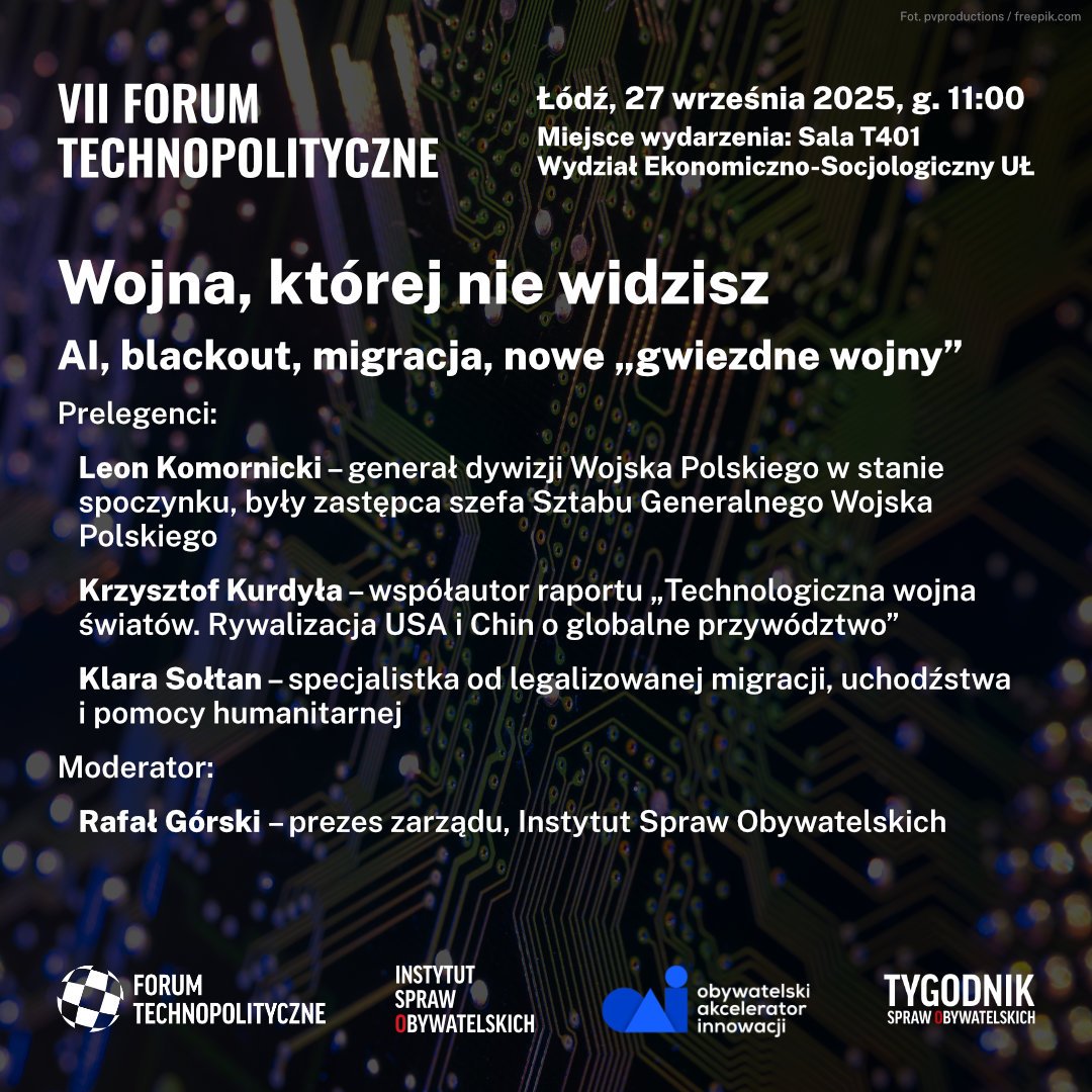 Wojna, której nie widzisz
#AI, #blackout, #migracja, nowe #gwiezdnewojny

<a href="/KomornickiLeon/">Leon Komornicki</a>, #Kurdyła, <a href="/klarasoltan/">Klara Maria</a> 

VII #ForumTechnopolityczne
Zapraszam :-)
forumtechnopolityczne.pl