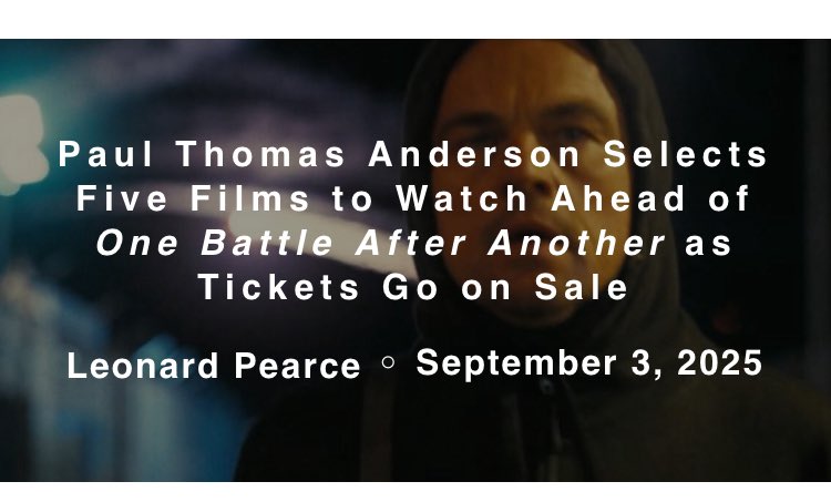 CHOONSAM__27's tweet image. 폴 토마스 앤더슨이 신작 &amp;lt;원 배틀 애프터 어나더&amp;gt;를 관람하기 전에 보기를 추천하는 5편의 영화 리스트…

윌리엄 프리드킨, &amp;lt;프렌치 커넥션&amp;gt;
시드니 루멧, &amp;lt;허공에의 질주&amp;gt;
질로 폰테코르보, &amp;lt;알제리 전투&amp;gt;
마틴 브레스트, &amp;lt;미드나잇 런&amp;gt;
존 포드, &amp;lt;수색자&amp;gt;