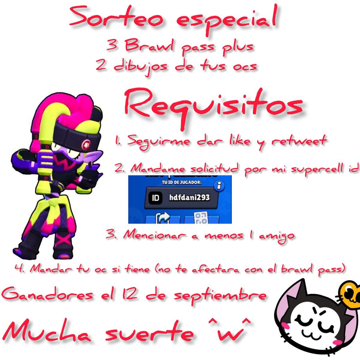 its me daniel (main kit) 💎🍫(50K 🏆) (@daniel32727116) on Twitter photo Amanecí generoso XD
Sorteo especial 
3 Brawl pass plus y 2 dibujos de tus ocs (puede aumentar 🤑🤙) 
Tiene hasta el 12 de septiembre 
#sorteo #BrawlStars #Giveaway Amanecí generoso XD
Sorteo especial 
3 Brawl pass plus y 2 dibujos de tus ocs (puede aumentar 🤑🤙) 
Tiene hasta el 12 de septiembre 
#sorteo #BrawlStars #Giveaway