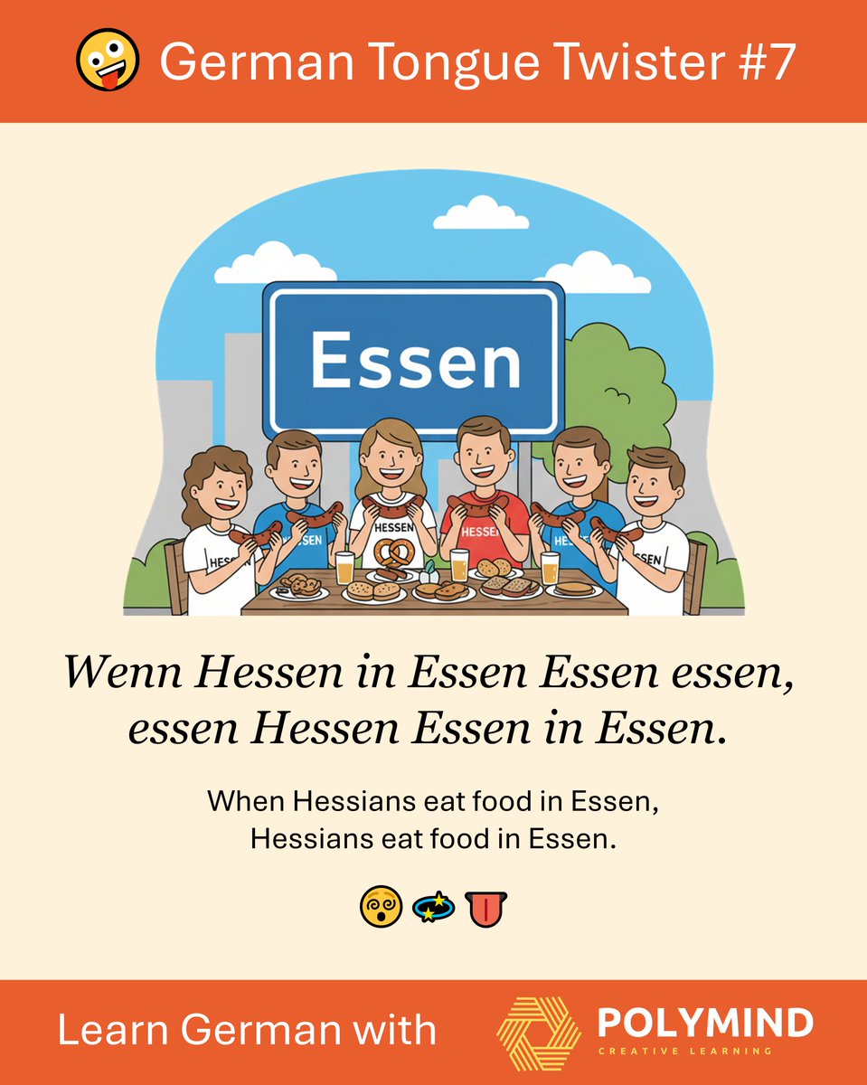 PolymindGerman's tweet photo. 👅 German Tongue Twister:

„Wenn Hessen in Essen Essen essen,
essen Hessen Essen in Essen.“

Hessen = people from the state of Hesse
Essen = city in Germany
Essen = food
essen = to eat 🍽️

#LearnGerman #GermanTips #GermanTongueTwister https://t.co/jtGObvxDfk