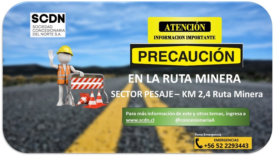 🚧 Información IMPORTANTE 🚧
04-09-2025 | Sociedad Concesionaria del Norte S.A. informa:
En el Km 2.4 de la #RutaMinera se realizan trabajos de mantención en área de Pesaje.
⚠️ Conduzca con precaución.
👉 Más info: scdn.cl