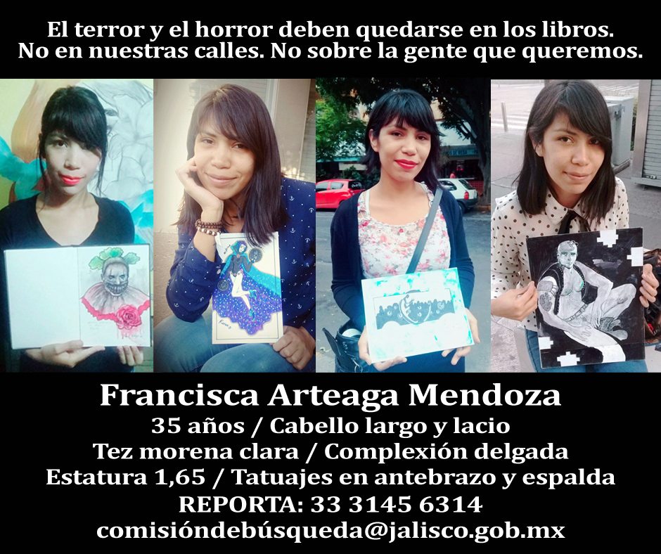 Francisca Arteaga, 35 años.
Desaparecida este jueves 28 de agosto del 2025.
Altura: 1,65 Piel: Morena. Ojos: Oscuro
Con diversos tatuajes en el cuerpo.
Vista por última vez en Galería Casa Natalia.
