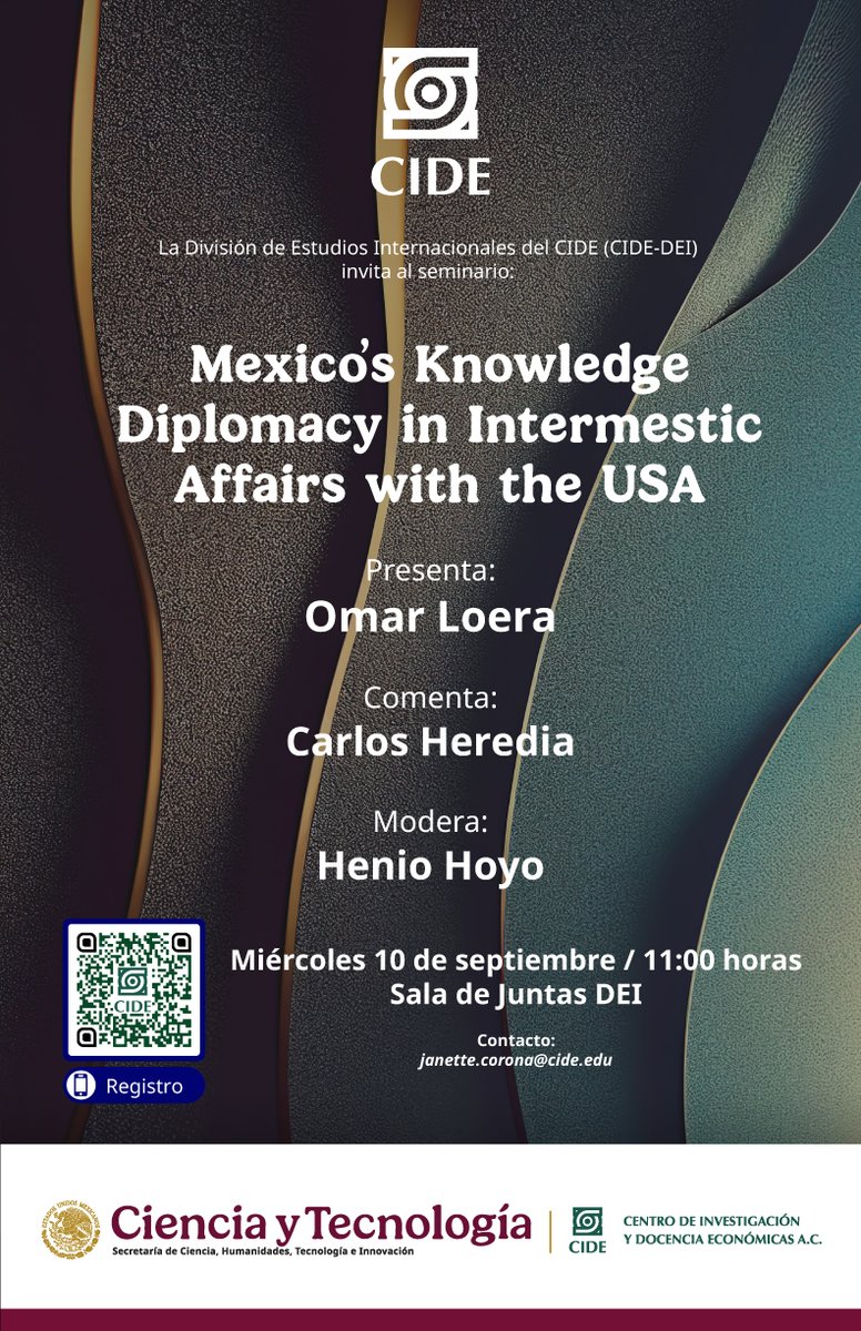 CIDE (@cide_mx) on Twitter photo #AgendaCIDE | La <a href="/CIDE_DEI/">CIDE DEI</a> te invita al seminario "Mexico's Knowledge Diplomacy in Intermestic Affairs with the USA".
🗓️ 10 de septiembre de 2025 | 11:00 horas
📍 Sala de juntas DEI, #CIDE Santa Fe
🖥️ Registro Zoom: bit.ly/41zL3dL #AgendaCIDE | La <a href="/CIDE_DEI/">CIDE DEI</a> te invita al seminario "Mexico's Knowledge Diplomacy in Intermestic Affairs with the USA".
🗓️ 10 de septiembre de 2025 | 11:00 horas
📍 Sala de juntas DEI, #CIDE Santa Fe
🖥️ Registro Zoom: bit.ly/41zL3dL