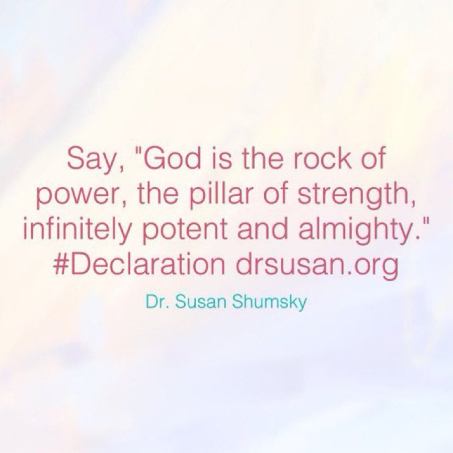 AwakenToGod's tweet image. Say, &quot;God is the rock of power, the pillar of strength, infinitely potent and almighty.&quot; #Declaration drsusan.org