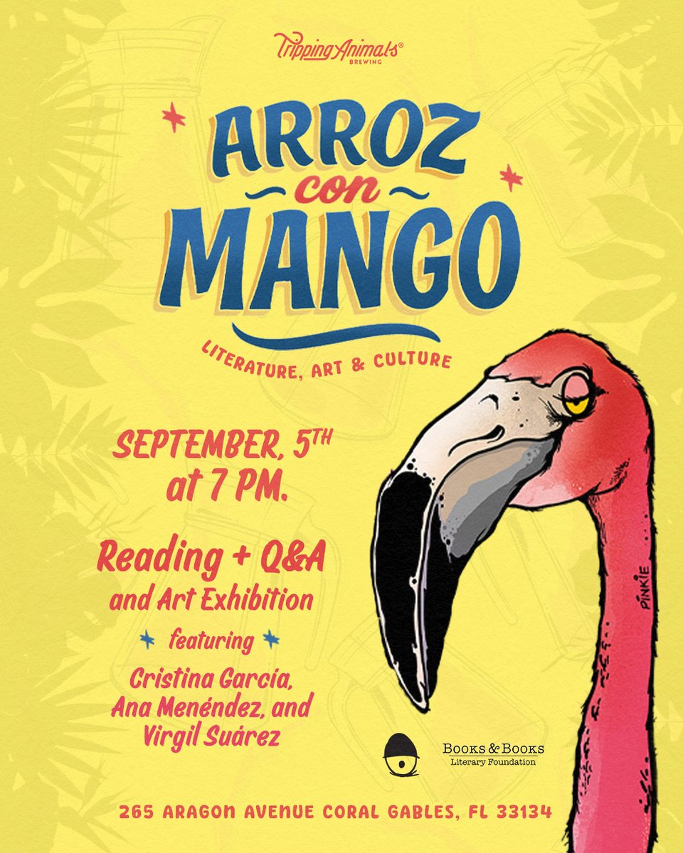 Tomorrow we hit @booksandbooks Coral Gables! A night of art + lit w/ Cristina García, Ana Menéndez &amp; Virgil Suárez.

We’re pouring 𝗟𝗶𝗺𝗼𝗻𝗮𝗱𝗮 𝗥𝗼𝘀𝗮𝗱𝗮 🍋🦩 Free &amp; open to the public.

📅 Fri, Sept 5 | ⏰ 7–10PM
📍 Coral Gables

🎟 RSVP: bit.ly/3Vw9e1K