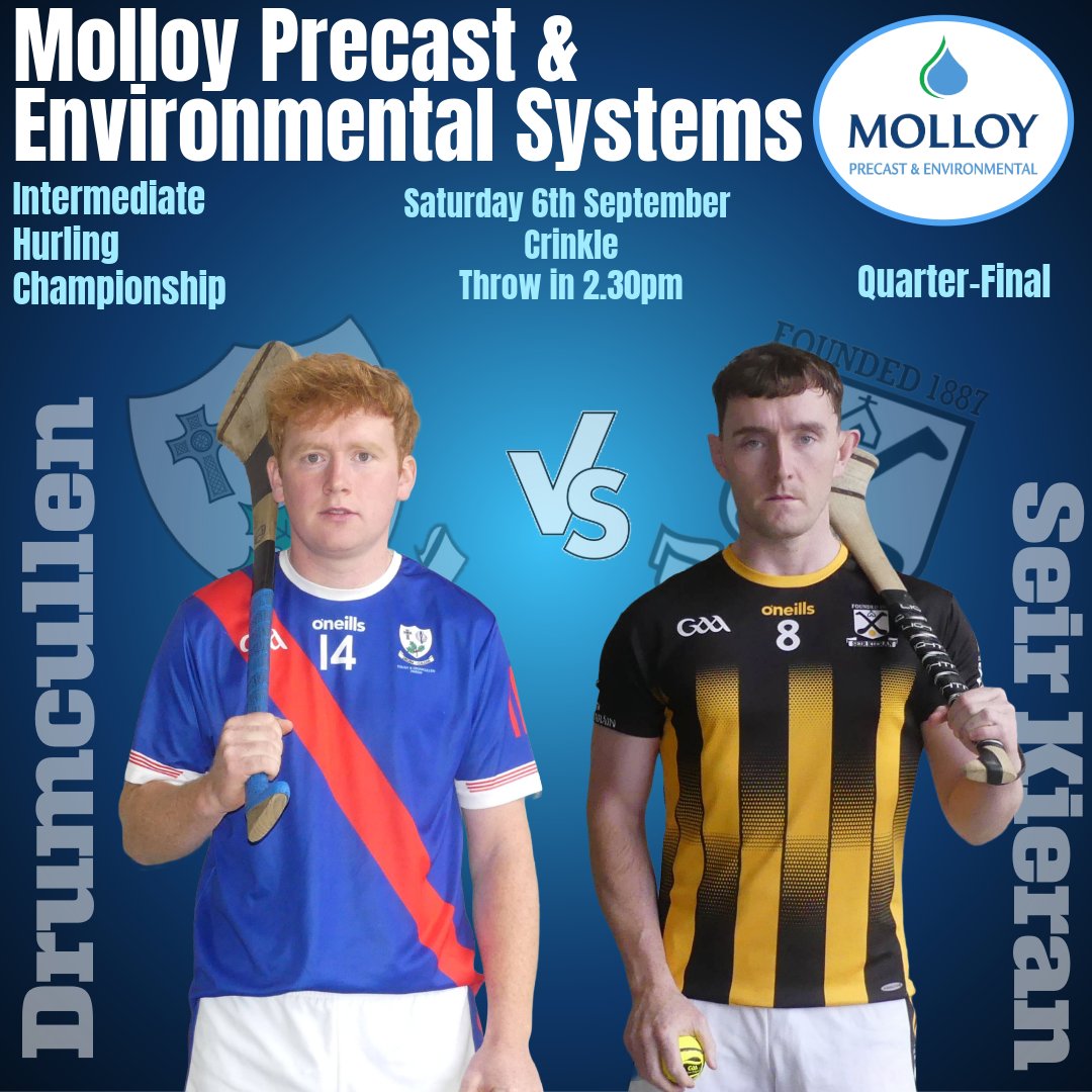 Offaly_GAA's tweet photo. 𝗠𝗼𝗹𝗹𝗼𝘆 𝗣𝗿𝗲𝗰𝗮𝘀𝘁 & 𝗘𝗻𝘃𝗶𝗿𝗼𝗻𝗺𝗲𝗻𝘁𝗮𝗹 𝗦𝘆𝘀𝘁𝗲𝗺𝘀 𝗜𝗻𝘁𝗲𝗿𝗺𝗲𝗱𝗶𝗮𝘁𝗲 𝗛𝘂𝗿𝗹𝗶𝗻𝗴 𝗖𝗵𝗮𝗺𝗽𝗶𝗼𝗻𝘀𝗵𝗶𝗽 𝗤𝘂𝗮𝗿𝘁𝗲𝗿-𝗙𝗶𝗻𝗮𝗹 

▪️Saturday 6th September▪️
@Drumcullen_GAA v @SeirKieran_GAA

Click here to purchase tickets: https://t.co/TpLRrCQ2TU…

#SupportYourLocalClub