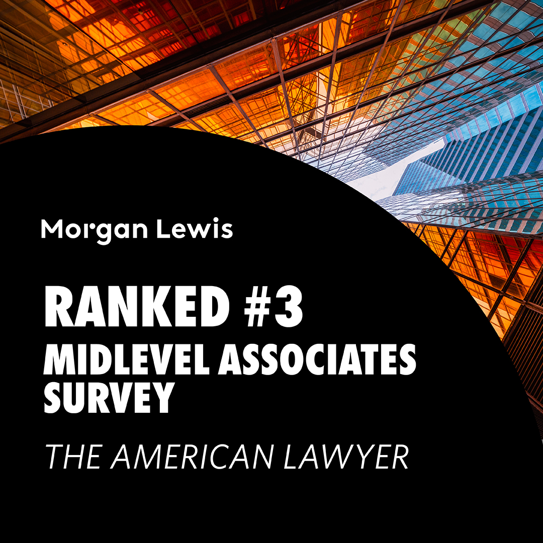 MorganLewisLaw's tweet image. Proud to be once again ranked in the top 3 firms in the US in the @AmericanLawyer Midlevel Associates Survey! Four of our offices earned #1 rankings and we ranked #2 in the Midlevel Associates Tech Scorecard, demonstrating our daily commitment to associates in the US &amp;amp; worldwide.