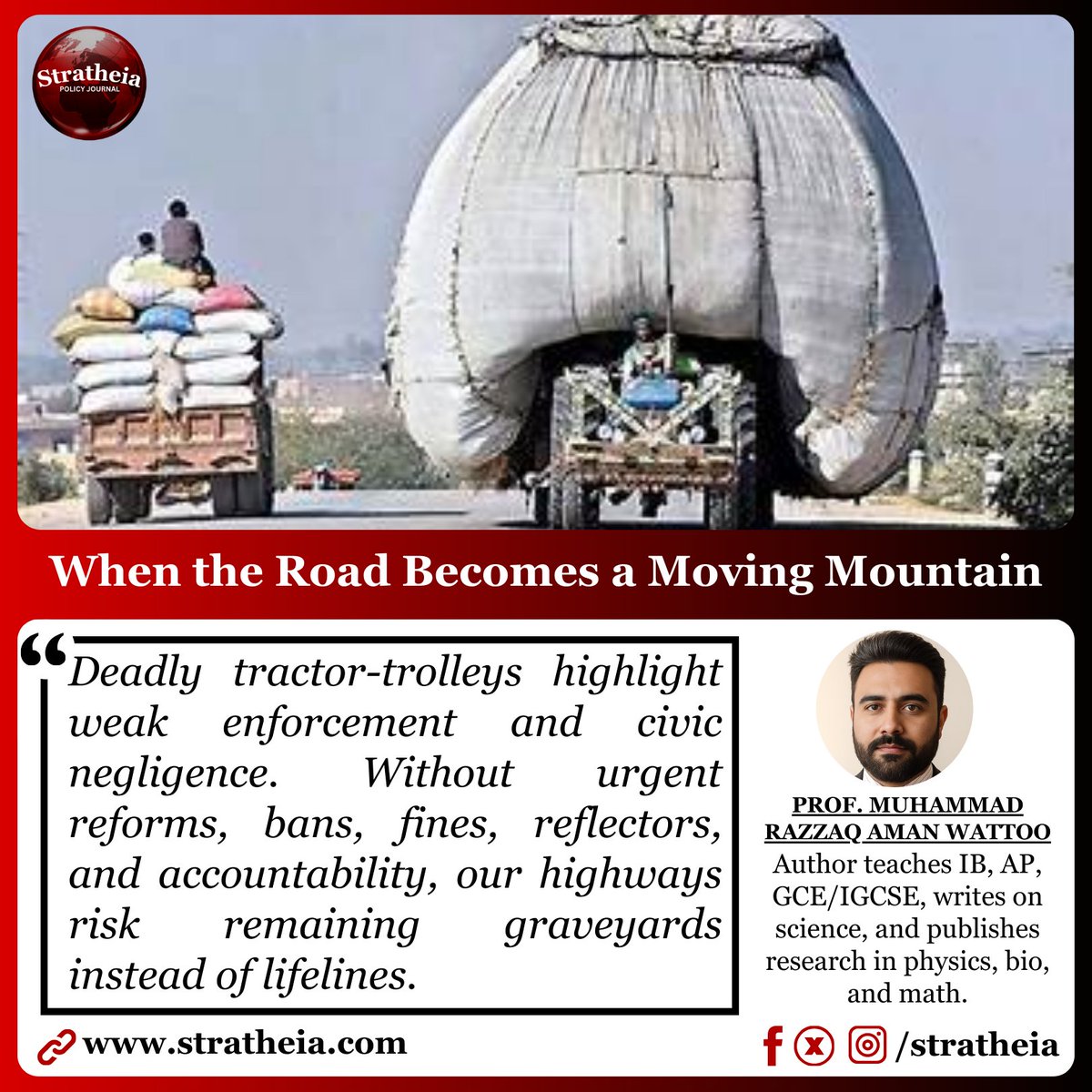 stratheia's tweet image. Pakistan’s roads aren’t highways—they’re graveyards. Overloaded, unlit tractor-trolleys kill thousands yearly. Families destroyed not by fate, but by fodder. Time for accountability.
#RoadSafety #Pakistan #TransportSafety 
Read Full Article: stratheia.com/when-the-road-…