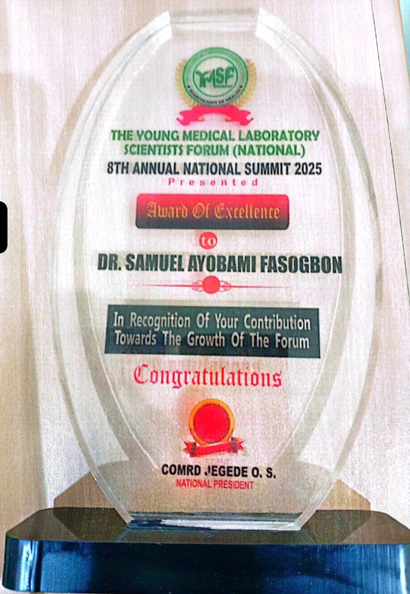 a_fasogbon's tweet photo. Honored to receive the Award of Excellence 🌟 from the Young Medical Laboratory Scientists Forum (National) at the 8th Annual National Summit 2025.
Grateful for this recognition & inspired to keep advancing #MedicalLaboratoryScience
#Excellence #Leadership #CareerSuccess #YMLSF https://t.co/1drtpvpGSa