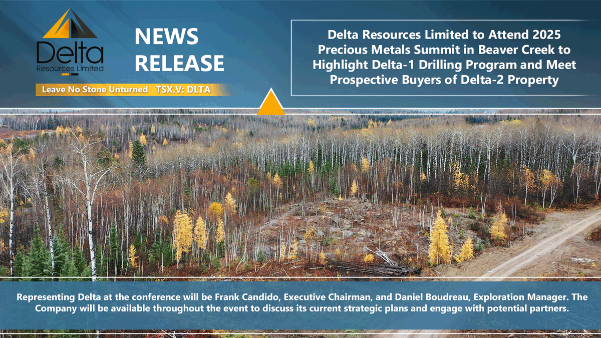 Delta Resources Limited to Attend 2025  Precious Metals Summit in Beaver Creek to Highlight Delta-1 Drilling  Program and Meet Prospective Buyers of Delta-2 Property ⛏️

We are pleased to announce our participation in the upcoming Precious Metals Summit, taking place in Beaver