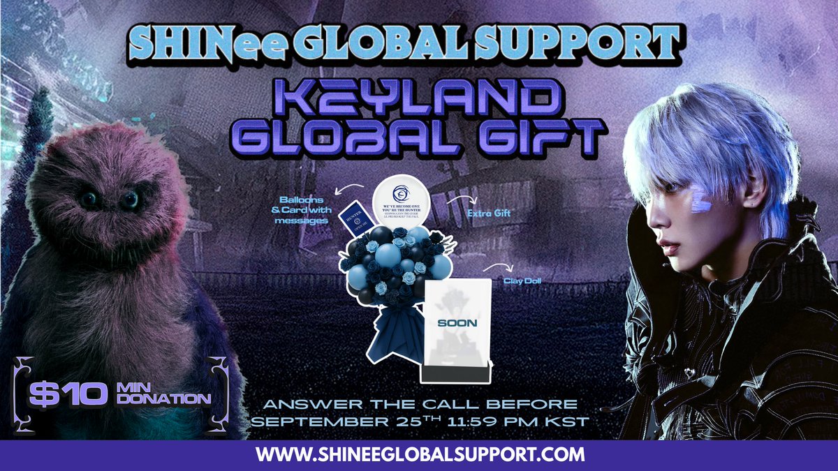 ShawolGiftGroup's tweet photo. ✨ Lil freaks!!!! 💙 ✨
We’re beyond excited to finally share this project with you! Together, we’re creating a special gift & set-up for Key’s Hunter era, filled with love, support, and meaningful items from fans around the world. 💌🌍

The gift will be delivered at KEYLAND Singapore on October 18th.

What’s inside the gift?
🌸 A beautiful flower stand
🦊 Hunter-inspired clay dolls
🎁 A surprise item
💡 A custom card with hidden blue light message (including all donor names + your short personal messages!)

💸 How to contribute?
Minimum donation is $10 USD
Donation info: https://t.co/FcKRkf11Qp

After donating, don’t forget to fill out the form with your name, location & personal message to Key!

🔗 https://t.co/17Q2kxgbup
⏰ Deadline: September 25th, 11:59 PM KST

Let’s show Key how much his lil freaks are always by his side. 🫶✨

#KEY_HUNTER #keyland #SHINee #샤이니 #KEY #키 #2025KEYLAND_in_SINGAPORE #2025KEYLAND_UncannyValley_in_SINGAPORE