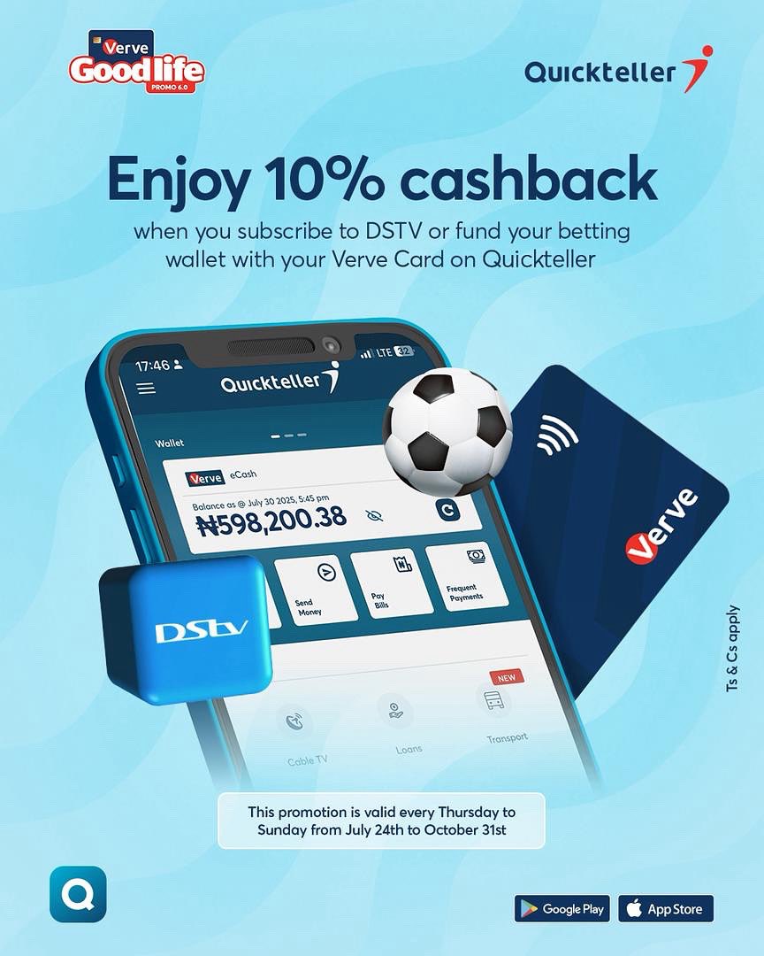 Our friends at Verve are offering you more reasons to smile in the #VerveGoodLifePromo6.0

When you subscribe your DStv or top up your betting wallet on Quickteller, you get 10% cashback. Enjoy the Good Life!