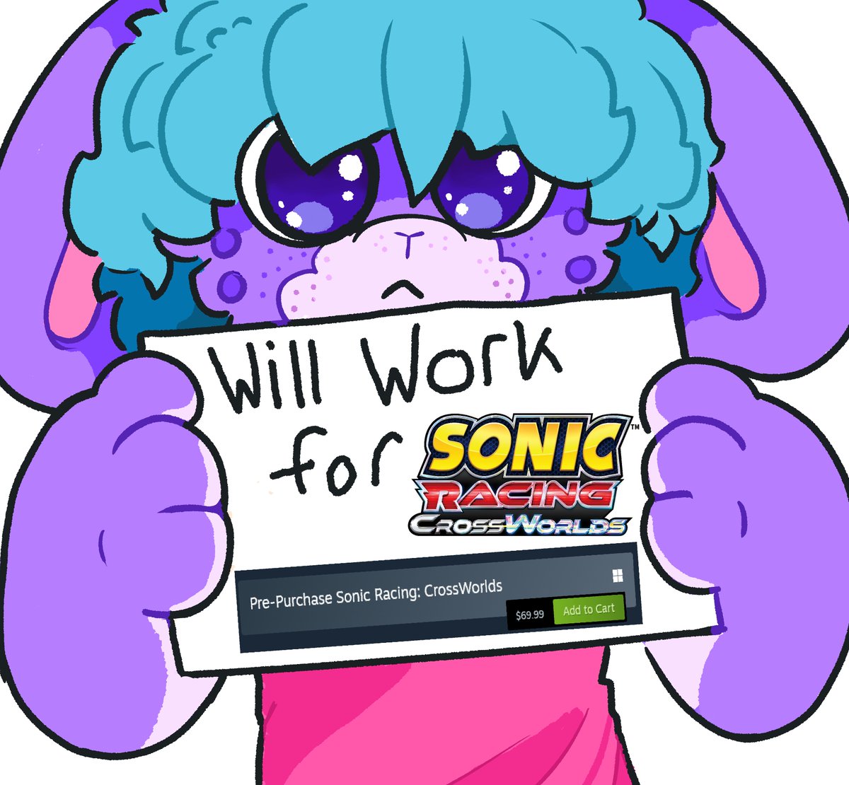 OPENING COMMS!!!!!

I WILL MAKE U ART (FULL-BODY SHADED/RENDERED) IF U GIFT ME A PRE-ORDER TO SONIC CROSSWORLD OR GIVE ME THE MONEY FOR IT!!! PLEASE BRU

(i might take multiple offers cuz i want copies for my friends)