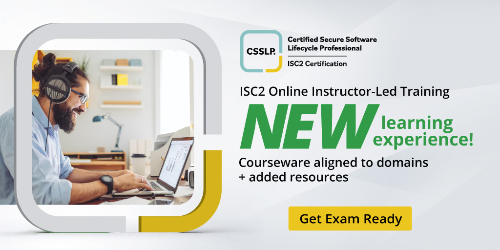 ISC2's tweet image. Newly enhanced Official ISC2 #CSSLP Online Instructor-Led Training – expert guidance with domain-by-domain organization for an intuitive learning journey.
Start today: ow.ly/u2rk50WNiHC