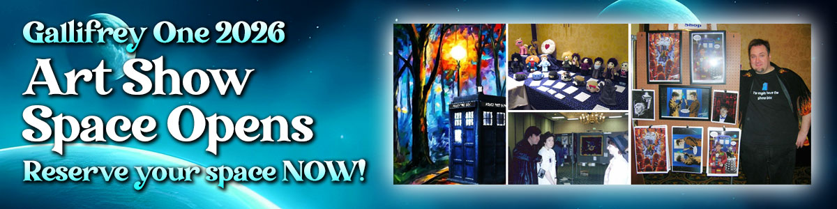 gallifreyone's tweet image. Gallifrey One 2026 Art Show space reservations are now open (and this year, we&apos;re featuring a larger Art Show than ever before!). Complete details at gallifreyone.com/artshow #gally1