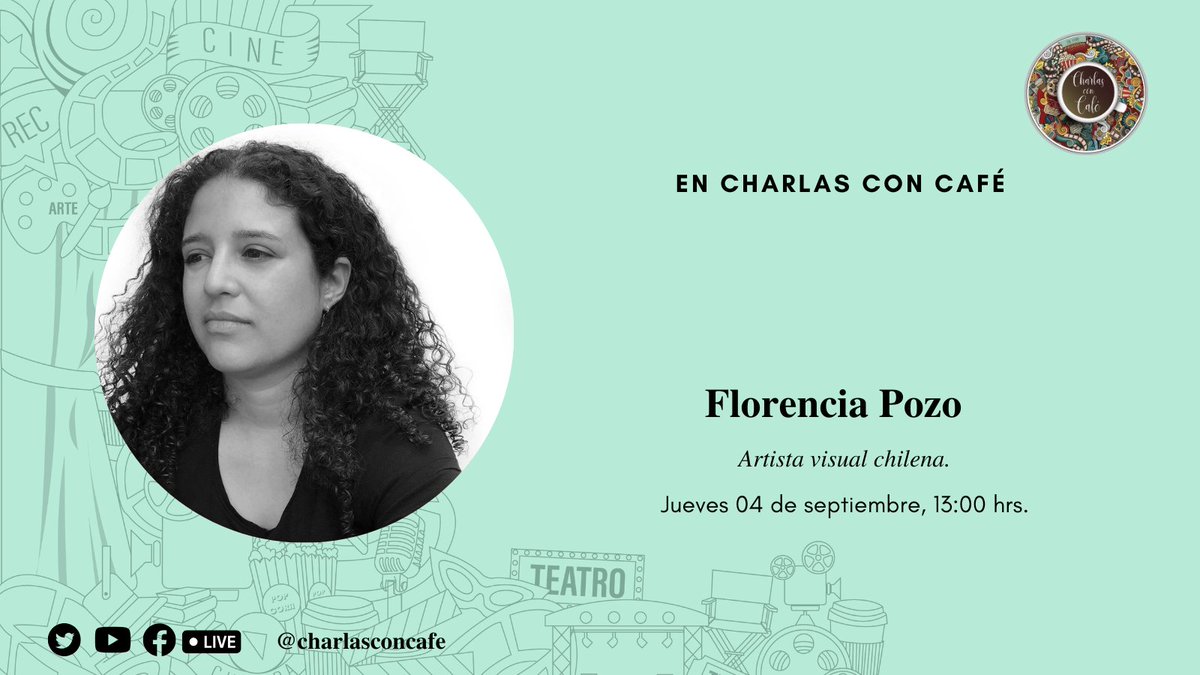 Hoy en Charlas con Café, Giselle Escalante entrevistará a Florencia Pozo, artista visual chilena. ¡Te esperamos a las 13:00 horas!