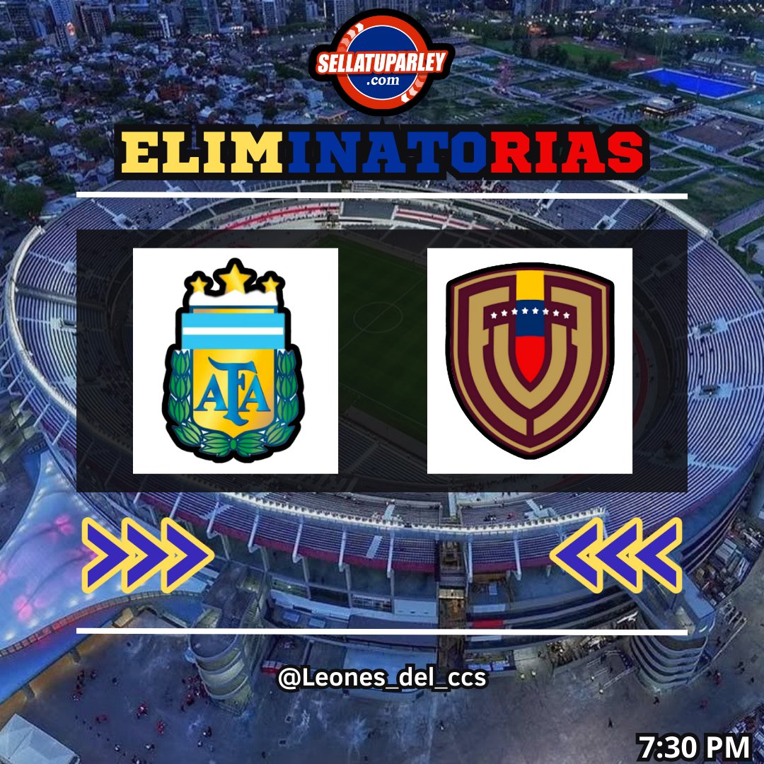 🇻🇪 ¡MANO TENGO FE! ⚽️ Jornada #17 de las eliminatorias a la Copa del Mundo de Estados Unidos, México y Canadá 2026.

Jueves 4 de Septiembre, Argentina 🇦🇷 vs 🇻🇪 Venezuela.
Hora: 7:30pm, Transmisión: Venevision 📺. 🔥🔥 #ArepaPower 🇻🇪💪

Cortesía <a href="/sellatuparley/">SellaTuParley.com</a>