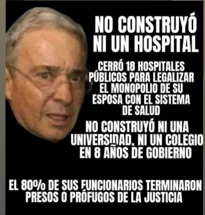 Álvaro Uribe Vélez ha sido una desgracia para Colombia.