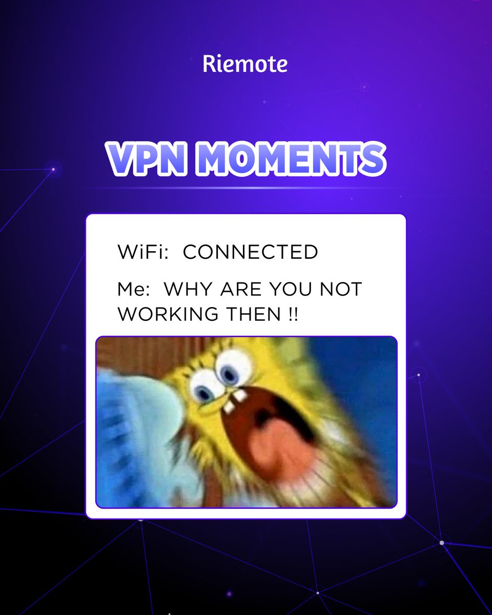 riemote_com's tweet image. 😂 VPN Struggles Be Like…
WiFi: ✅ Connected
VPN: ❌ Not today, friend.
Remote life = mastering patience with invisible tech battles.
#remoteworkhumor #vpnproblems #workfromhomelife #relatableposts