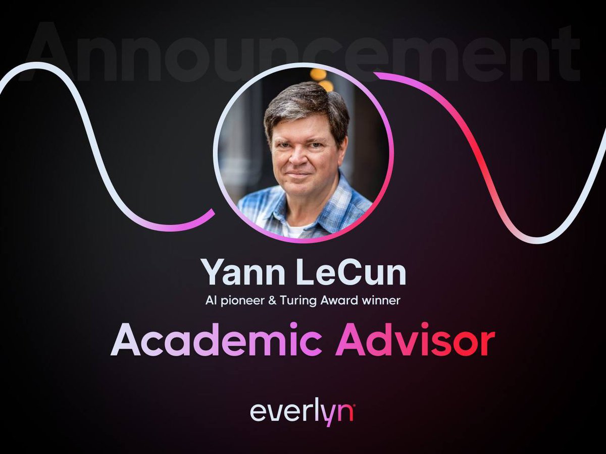 Big news 🌀
We’re honoured to welcome Yann LeCun (<a href="/ylecun/">Yann LeCun</a>) as an academic advisor to Everlyn.

Chief AI Scientist at Meta. Turing Award laureate. 
A pioneer whose work shaped modern AI.

Together we are building the future of cinematic, on-chain video with the guidance of one of