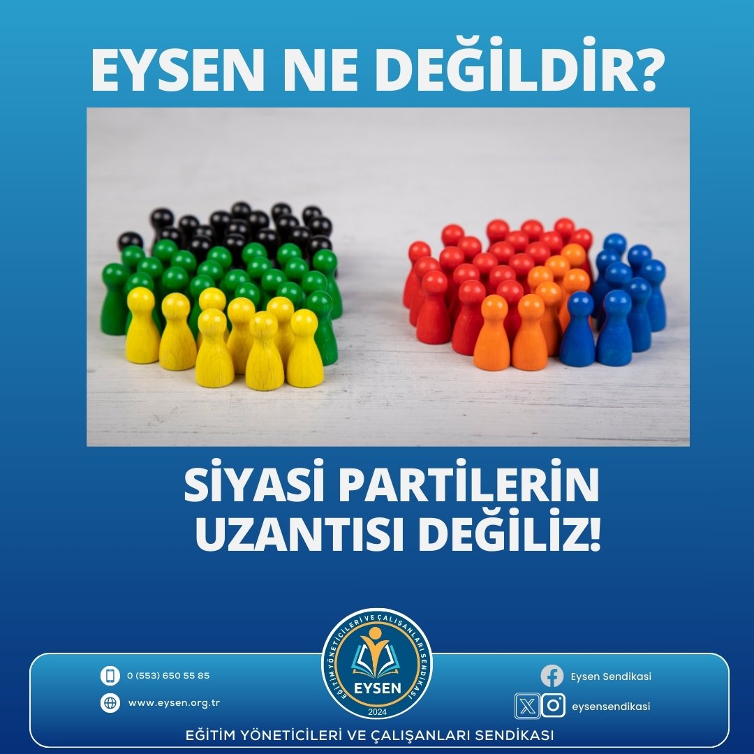 EYSEN siyasi partilerin uzantısı değildir!
#eysensendikası