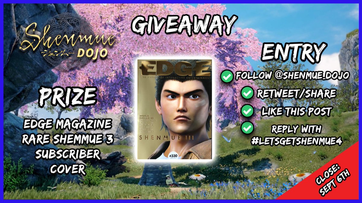 COMPETITION!

We have a very rare Shenmue 3 Subscriber copy of Edge Magazine to giveaway!

To Enter:
✅ Follow the Dojo
✅ Retweet/share
✅ Like
✅ Reply using #LetsGetShenmue4

Entries close September 6th. Winner announced by September 8th!

Open WORLDWIDE! 🌏