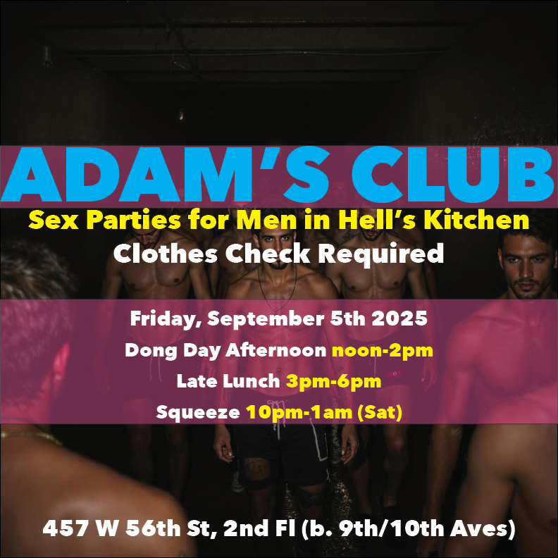 AdamsClubNYC's tweet photo. Join us every Friday for https://t.co/MhVU6WXfMj (noon-2pm), https://t.co/ZDlsyNGjqz (3-6pm) and then https://t.co/djvIFdGIpY (10pm-1am)! See https://t.co/SqTX8qgFZU for more details! 457 W 56th St, 2nd Fl (b. 9th/10th Aves) #gaynyc #gaysexparty #nycgayparty #NYC #hellskitchen https://t.co/6CNvB2gmYA