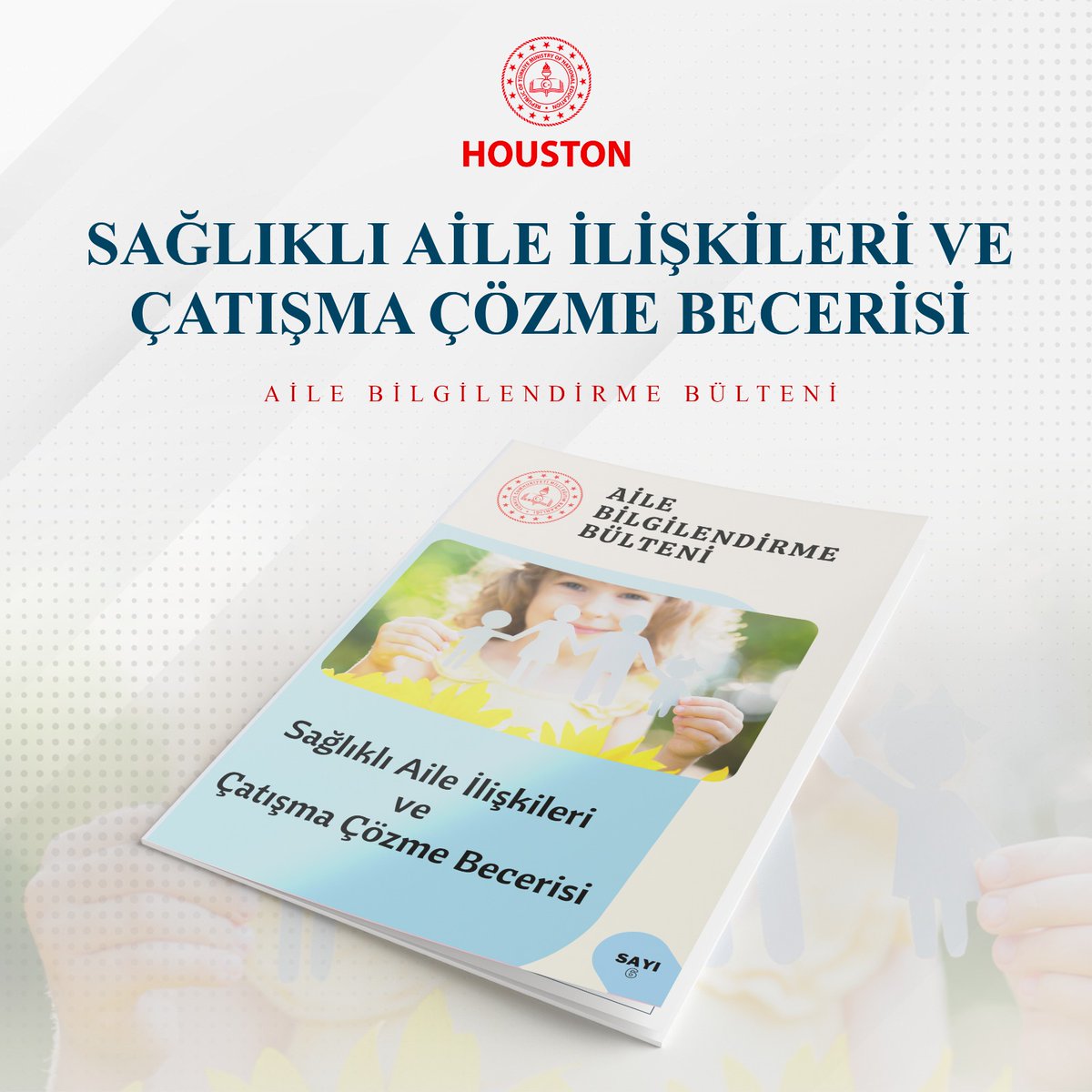 HoustonEgitim's tweet image. Aile bilgilendirme bültenimizde bu hafta &quot;Sağlıklı Aile İlişkileri ve Çatışma Çözme Becerisi&quot; rehberimizi bölgemizde yaşayan öğrencilerimizin gelişimini desteklemek için vatandaşlarımıza sunuyoruz.

👉houston.meb.gov.tr/meb_iys_dosyal…