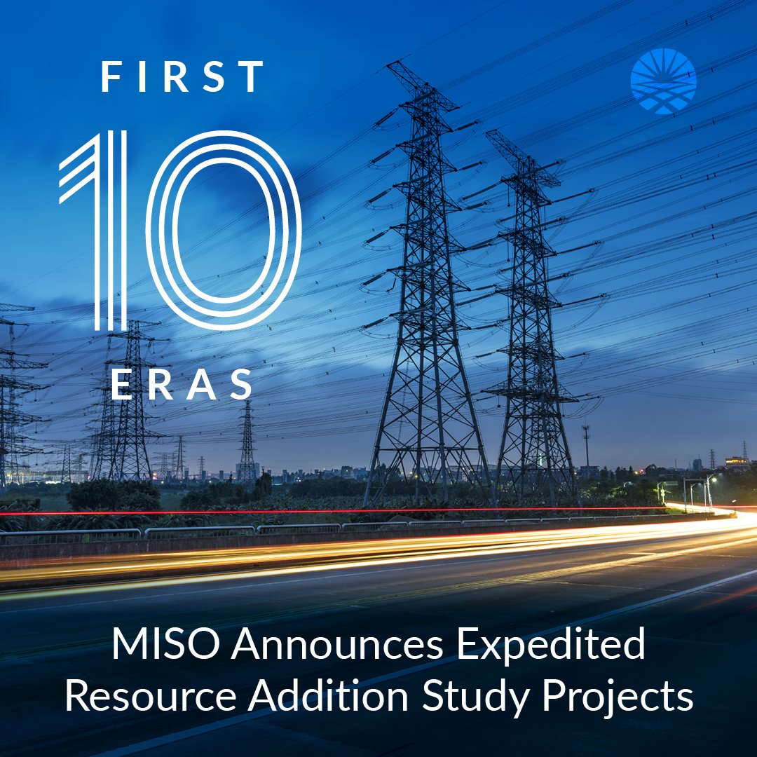 Today, MISO announced the first 10 projects to be evaluated under the new Expedited Resource Addition Study (ERAS) process. The projects  include five natural gas, three solar, one wind and one battery, totaling approximately 5,300 MW of installed capacity.

Along with advancing