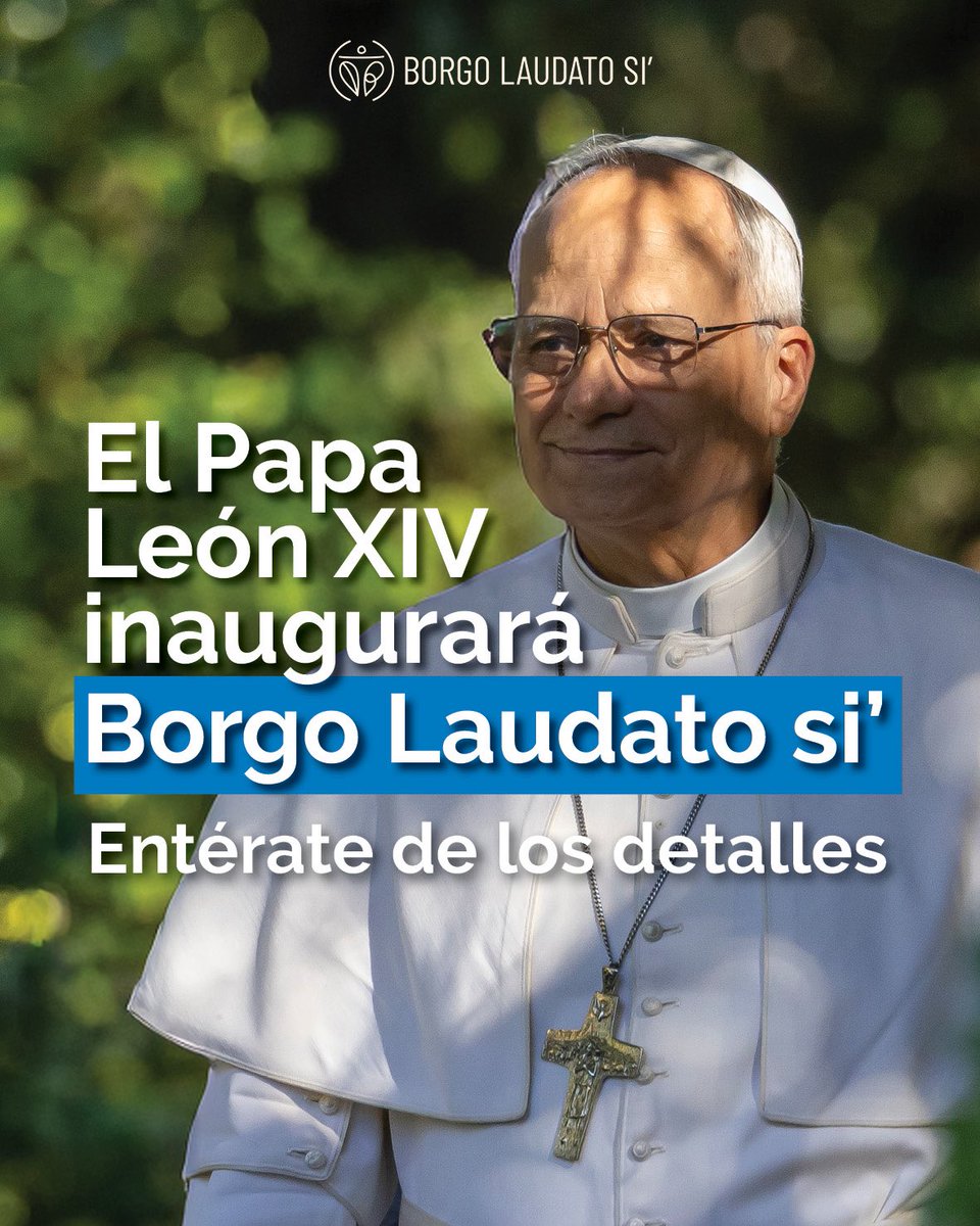 Borgo Laudato si’ Español (@laudatosi_esp) on Twitter photo 🌿✨ Un momento histórico está por llegar ✨🌿
El Papa León XIV inaugurará oficialmente el Borgo Laudato si’, un espacio único inspirado en la Encíclica Laudato si’, donde espiritualidad, educación y sostenibilidad se unen para transformar la relación con la creación. 🌍 🌿✨ Un momento histórico está por llegar ✨🌿
El Papa León XIV inaugurará oficialmente el Borgo Laudato si’, un espacio único inspirado en la Encíclica Laudato si’, donde espiritualidad, educación y sostenibilidad se unen para transformar la relación con la creación. 🌍