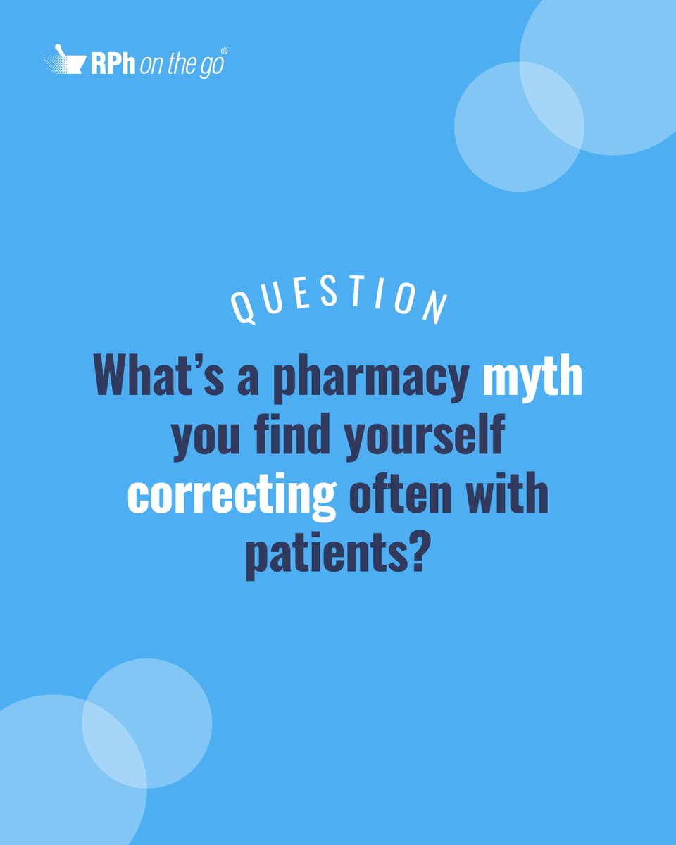 rphonthego's tweet image. Pharmacy myths are everywhere and patients often come to you for the truth. What’s a myth you find yourself correcting most often?