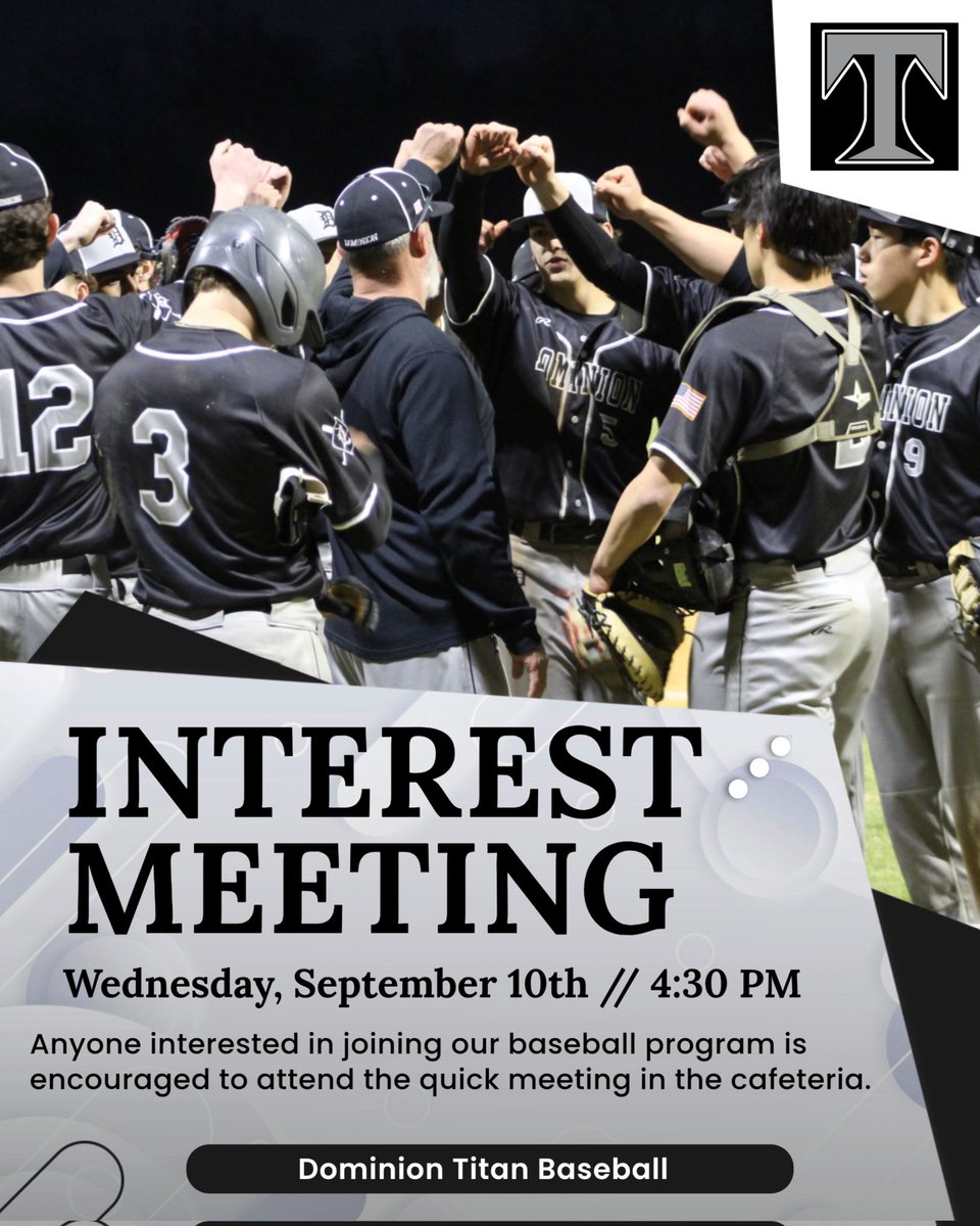 DHS Titan Baseball (@domhighbaseball) on Twitter photo Interest Meeting on Wednesday, September 10th in the cafeteria at 4:30 P.M. Anyone interested in joining our βΎοΈ program should attend. See you then! Go Titans! #dombats #family #interestmeeting #ALLIN β«οΈβͺοΈ <a href="/DominionLcps/">DominionLCPS</a> <a href="/TitanAthletics2/">Titan Athletics</a> Interest Meeting on Wednesday, September 10th in the cafeteria at 4:30 P.M. Anyone interested in joining our βΎοΈ program should attend. See you then! Go Titans! #dombats #family #interestmeeting #ALLIN β«οΈβͺοΈ <a href="/DominionLcps/">DominionLCPS</a> <a href="/TitanAthletics2/">Titan Athletics</a>
