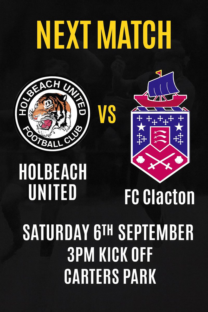 ⚽ NEXT MATCH ALERT! ⚽

🔥 Holbeach United 🐯 vs FC Clacton ⛵
📅 Saturday 6th September
⏰ 3:00 PM Kick-Off
📍 Carters Park

The Tigers are ready to roar! 🐯💛
Be there, back the boys, and let’s make Carters Park bounce! 🙌

 #UpTheTigers #MatchDay #NonLeagueFootball #Holbeach
