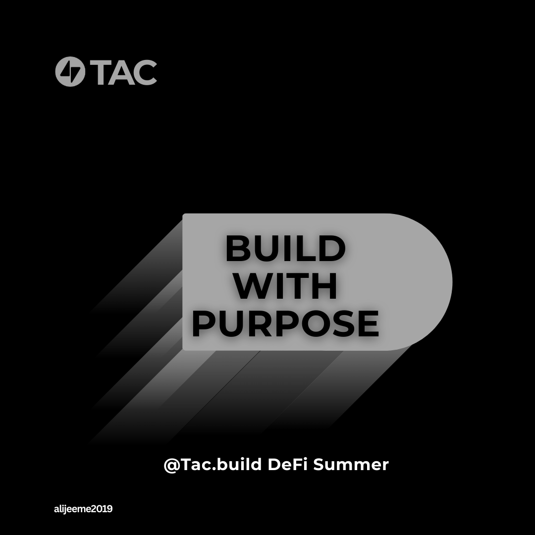 alijeeme2019's tweet image. At TAC, we don’t just build  we build with purpose.⚡️  
Every product, every line of code, every interaction is intentional.  
Join us this DeFi Summer as we shape a future rooted in clarity, community, and purpose.  
@Tacbuild #DeFiSummer #BuildWithPurpose #TACForce
