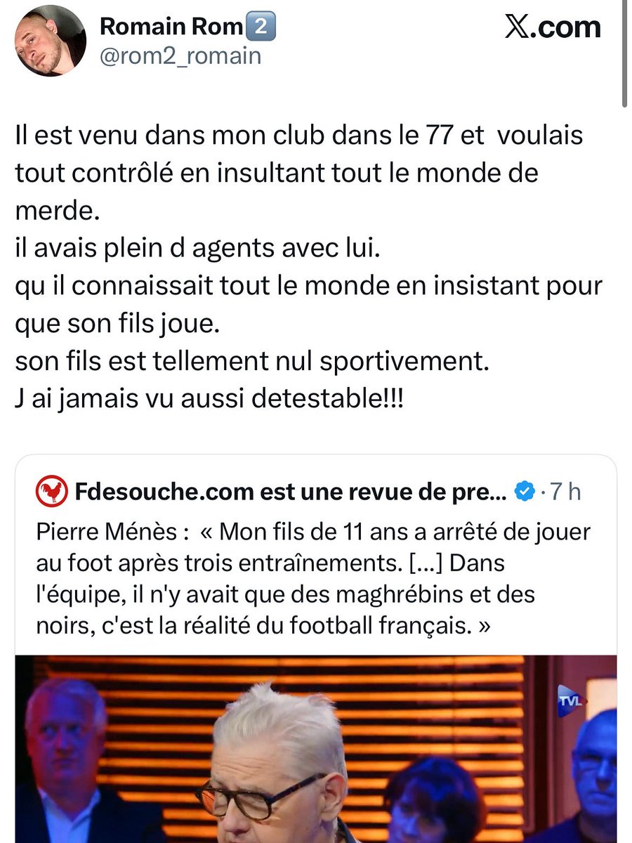 oumsedia69's tweet image. Je me disais bien qu’on allait trouvé le témoignage d’un entraineur qui a eu le fils à Pierre Menes, 🤣🤣🤣 on savait qu’il était nul son fils et il met ça sur les arabes et les noirs qui font pas de passes 😭😭 sacré  #pierremenes