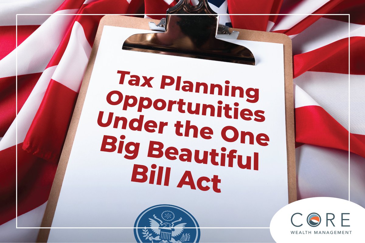 Core_WM's tweet photo. The One Big Beautiful Bill Act brings major tax changes —creating both opportunities and hidden pitfalls; our latest insight explores how smart planning today can help you maximize benefits and avoid surprises.
https://t.co/2vlcZi9UHC
#taxplanning #jupiterFL https://t.co/fx3ziHEDJG