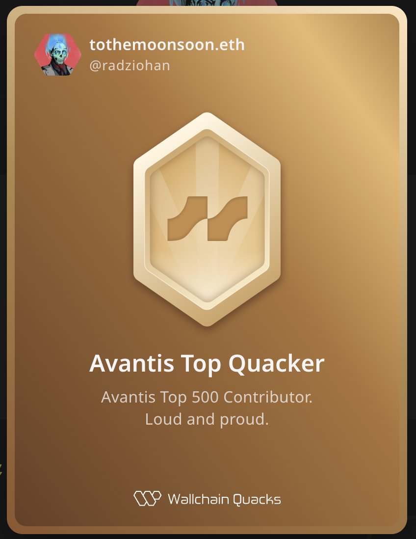 Daily Quacks Update! 🦆

I was able to get the <a href="/avantisfi/">Avantis</a>  Top Quacker badge! 🏆 AVANTIS REWARDS SNAPSHOT COMPLETED. The Top 500 Quackers on Avantis are now locked and 0.15% of the $AVNT supply will be shared among them. Let’s go!

The <a href="/wallchain_xyz/">Wallchain Quacks</a> 30 day leaderboard also