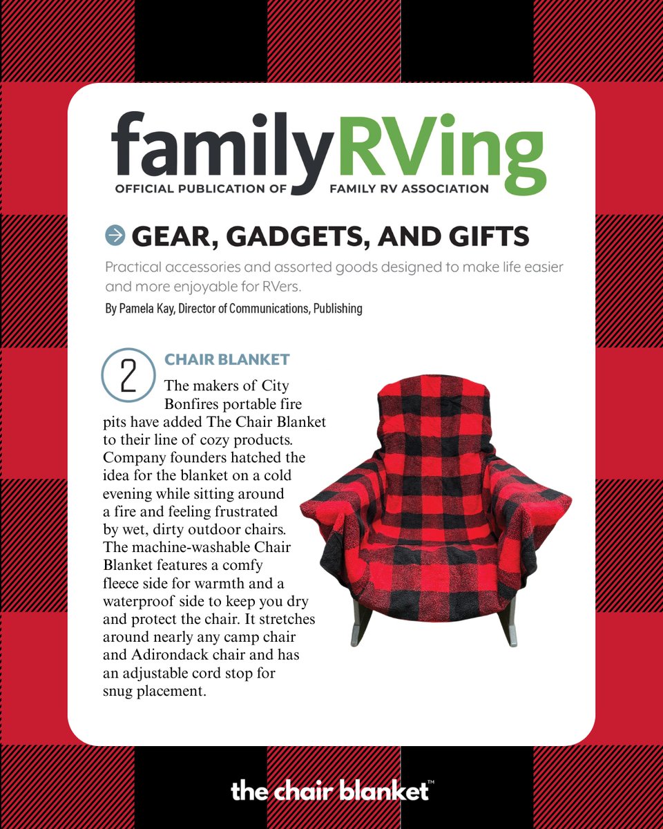 🙏 Big Thanks to Pamela Kay and Family RVing Magazine for including the Chair Blanket™ in their recent “Gear, Gadgets, and Gifts” article as one of their recommended products for camping and RV life. <a href="/FamilyRVClub/">Family RV Association</a> 
thechairblanket.com #campgear