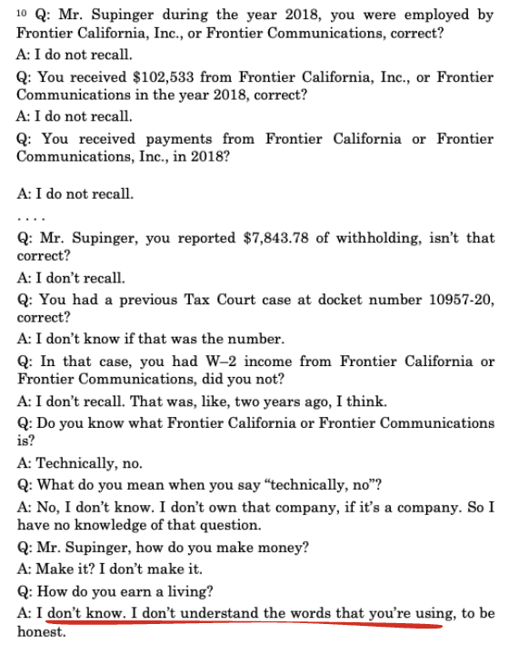 For anyone wondering what's going on in Tax Court, the answer is not a whole lot.

Today, we got this gem of an exchange - where a W2 employee claimed to not know his employer and claimed that he didn't "make money."

He wound up with a $10,000 penalty in a classic case of FAFO