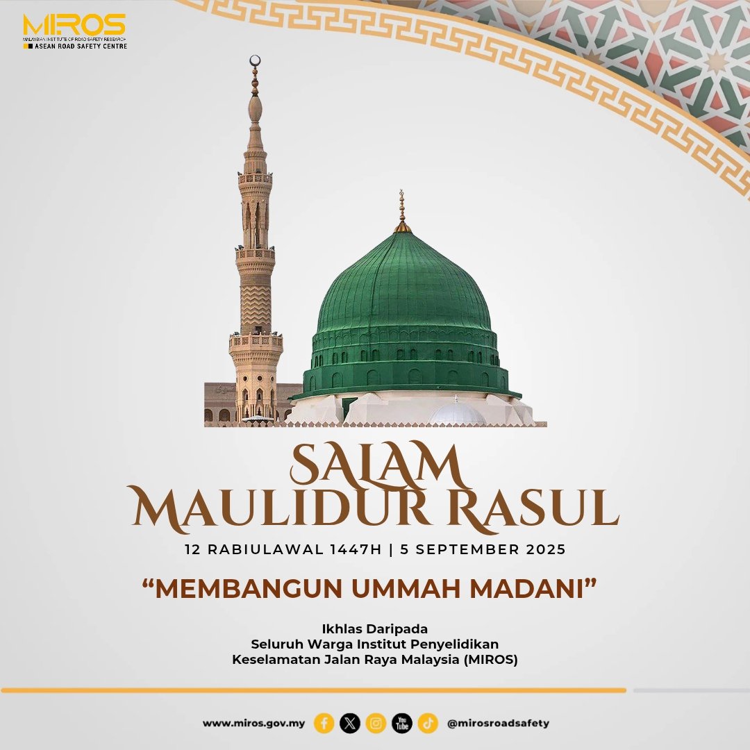 Salam Maulidur Rasul 1447H.

Marilah kita meneladani akhlak mulia Rasulullah SAW dengan mengamalkan sikap sabar, berhemah dan penuh kasih sayang ketika berada di jalan raya. Keselamatan adalah amanah bersama dalam membina Ummah Madani yang sejahtera dan harmoni.

#MIROSRoadSafety