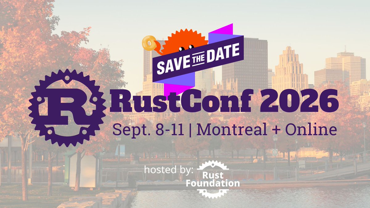 RustConf (@rustconf) on Twitter photo <a href="/chandlerc1024/">Chandler Carruth</a> <a href="/nath_simard/">Nathaniel Simard</a> <a href="/marcoieni/">Marco Ieni 🦀</a> <a href="/solana/">Solana</a> <a href="/AntithesisHQ/">Antithesis</a> <a href="/awscloud/">Amazon Web Services</a> <a href="/Google/">Google</a> <a href="/jetbrains/">JetBrains</a> <a href="/Meta/">Meta</a> <a href="/Microsoft/">Microsoft</a> <a href="/Oracle/">Oracle</a> <a href="/VirtuFinancial/">Virtu Financial</a> <a href="/zeddotdev/">Zed</a> <a href="/Arm/">Arm</a> <a href="/wyliodrin/">Wyliodrin</a> <a href="/ardanlabs/">Ardan Labs</a> The Rust Foundation is delighted to host this amazing gathering of the #rustlang community and can't wait to welcome you back next year in Montreal, September 8-11, 2026!
rustconf.com <a href="/chandlerc1024/">Chandler Carruth</a> <a href="/nath_simard/">Nathaniel Simard</a> <a href="/marcoieni/">Marco Ieni 🦀</a> <a href="/solana/">Solana</a> <a href="/AntithesisHQ/">Antithesis</a> <a href="/awscloud/">Amazon Web Services</a> <a href="/Google/">Google</a> <a href="/jetbrains/">JetBrains</a> <a href="/Meta/">Meta</a> <a href="/Microsoft/">Microsoft</a> <a href="/Oracle/">Oracle</a> <a href="/VirtuFinancial/">Virtu Financial</a> <a href="/zeddotdev/">Zed</a> <a href="/Arm/">Arm</a> <a href="/wyliodrin/">Wyliodrin</a> <a href="/ardanlabs/">Ardan Labs</a> The Rust Foundation is delighted to host this amazing gathering of the #rustlang community and can't wait to welcome you back next year in Montreal, September 8-11, 2026!
rustconf.com