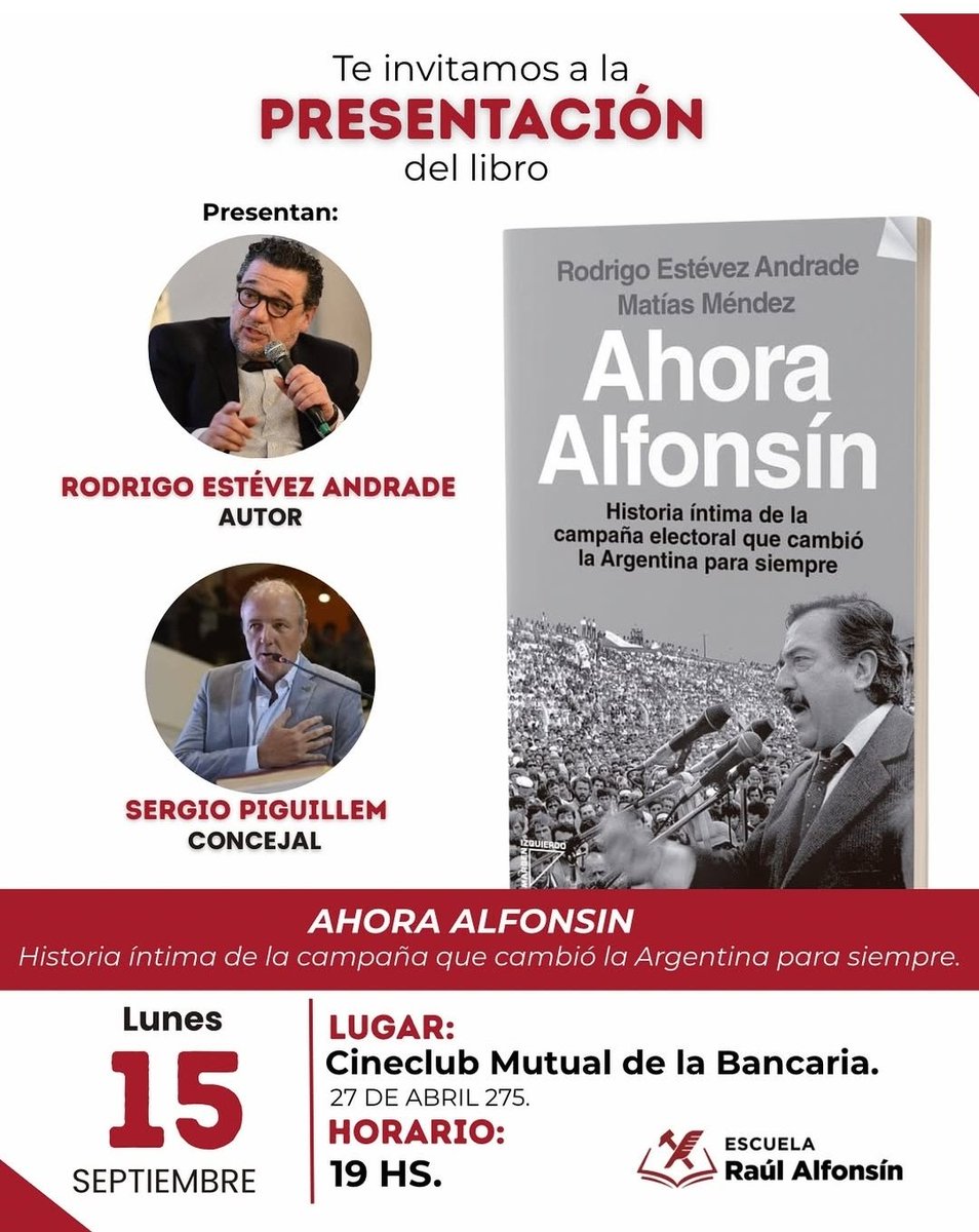 AHORA ALFONSÍN: HISTORIA ÍNTIMA DE LA CAMPAÑA ELECTORAL QUE CAMBIÓ LA ARGENTINA PARA SIEMPRE 

El lunes 15 de septiembre presentamos el libro: "Ahora Alfonsín". Junto a Rodrigo Estévez Andrade, uno de los autores, y a <a href="/sergiopiguillem/">Sergio Piguillem</a>.

Lunes 15/09, 19 h, calle27 de abril 275.