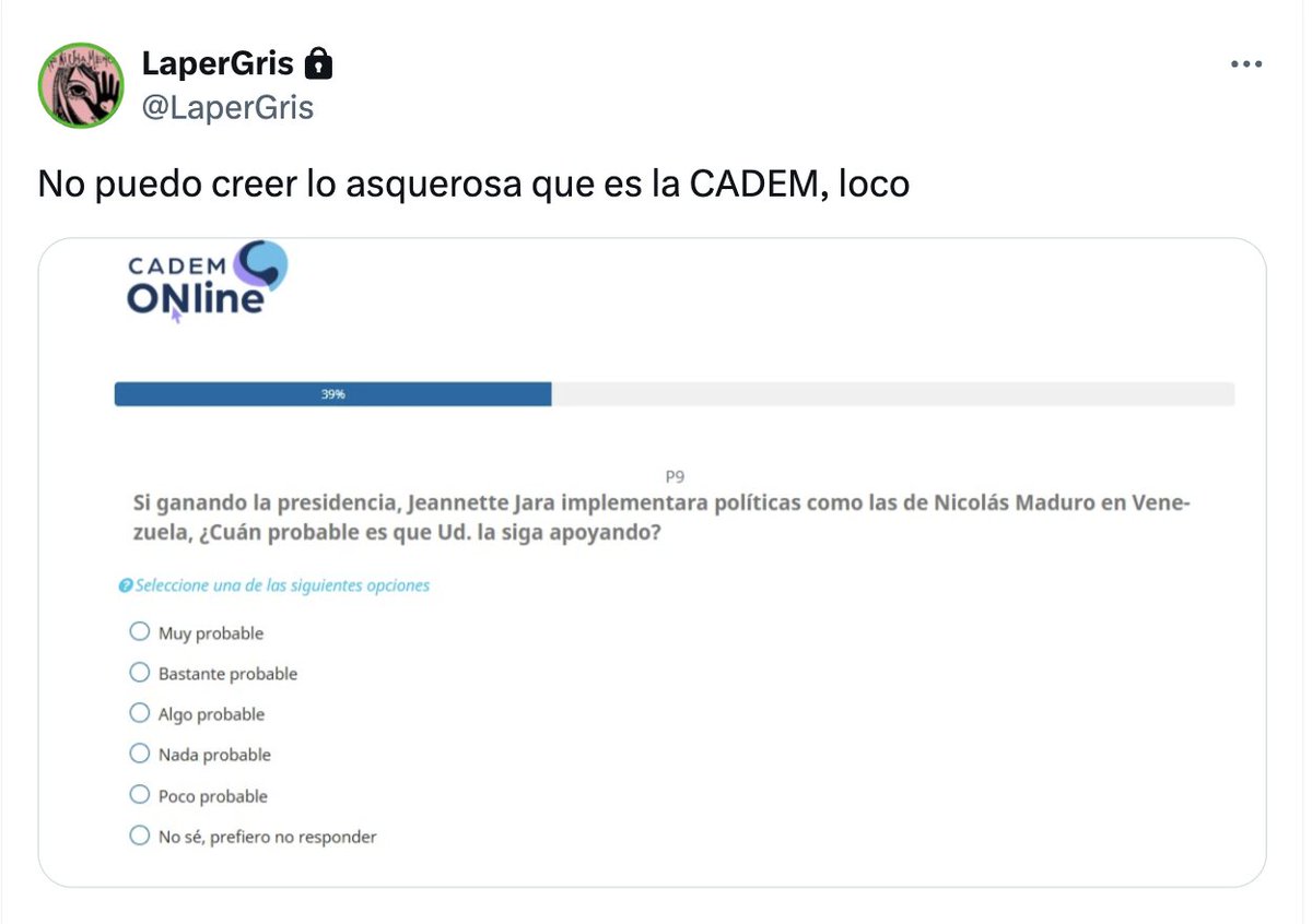 La CADEM debe ser denunciada hasta el cansancio. 
Disfrazada de encuesta ocupa sus medios para DESINFORMAR, generar miedo, mentir y polarizar para favorecer al candidato de extrema derecha. 
Gracias <a href="/LaperGris/">LaperGris</a> por mostrarnos esta violenta falta de ética.