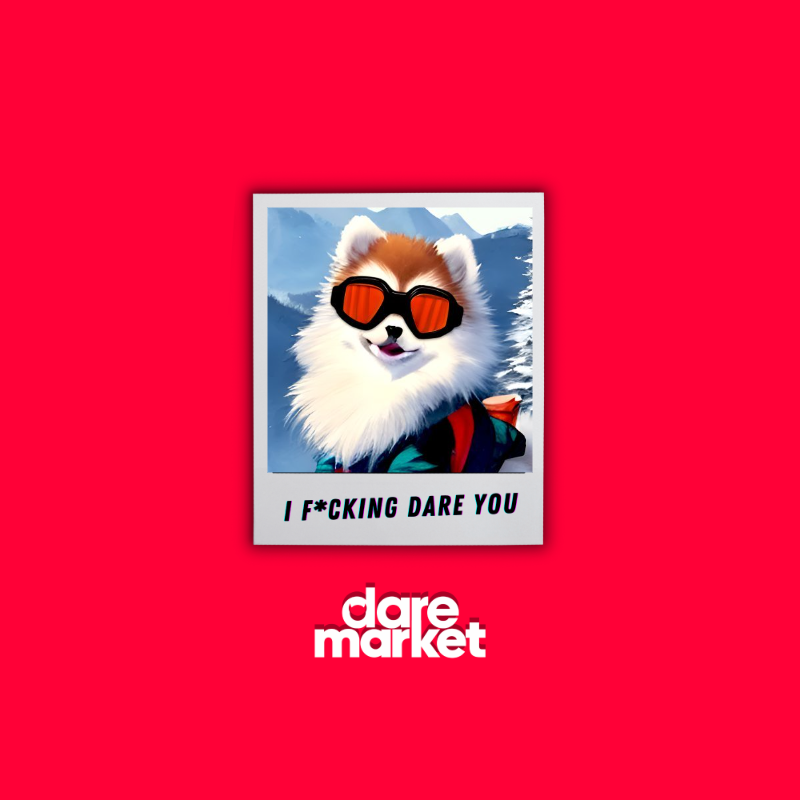 They dared me. I said yes. <a href="/daremarket/"></a>